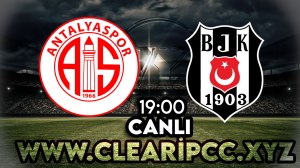 Antalyaspor – Beşiktaş maçını canlı izle
