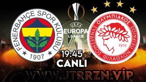 Fenerbahçe - Olympiakos maçını canlı izle